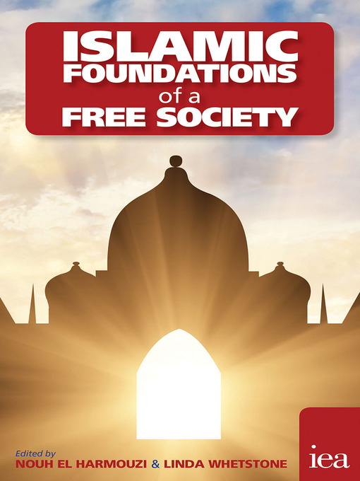 Title details for Islamic Foundations of a Free Society by Nouh El Harmouzi - Available
